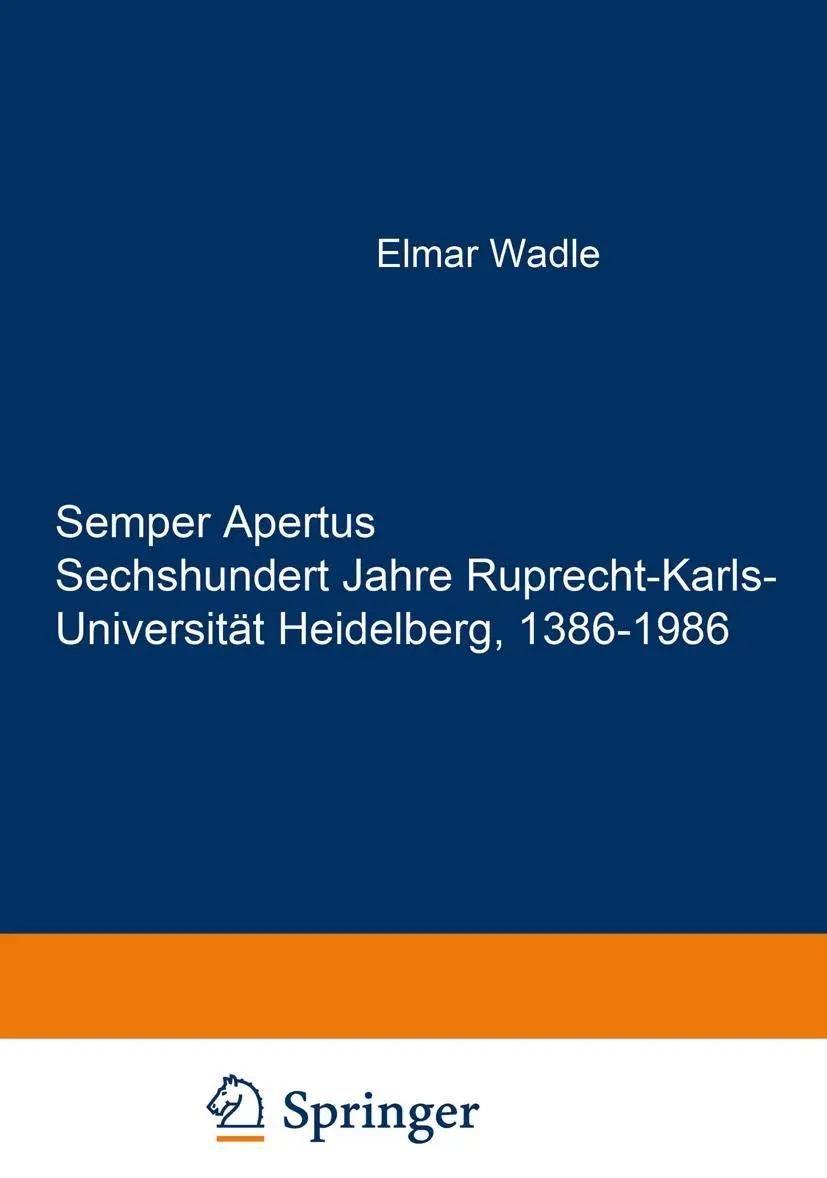Cover: 9783642704789 | Semper Apertus. Sechshundert Jahre Ruprecht-Karls- Universität...