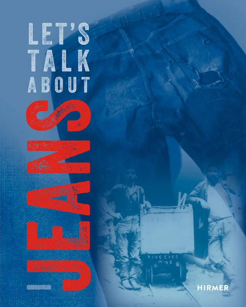 Cover: 9783777444789 | Let's talk about Jeans | Michaela Breil (u. a.) | Buch | 128 S. | 2025