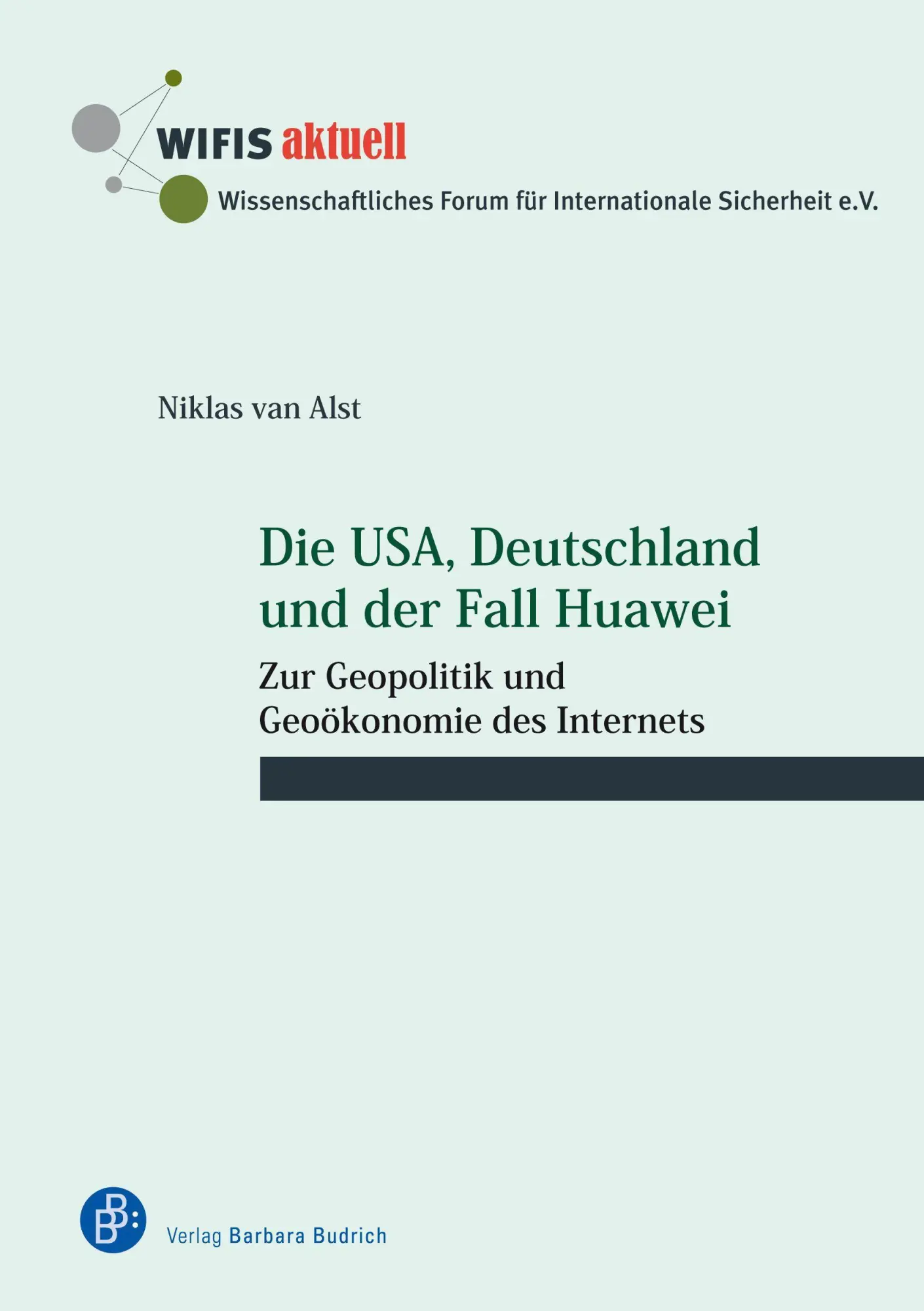Cover: 9783847424789 | Die USA, Deutschland und der Fall Huawei | Niklas van Alst | Buch
