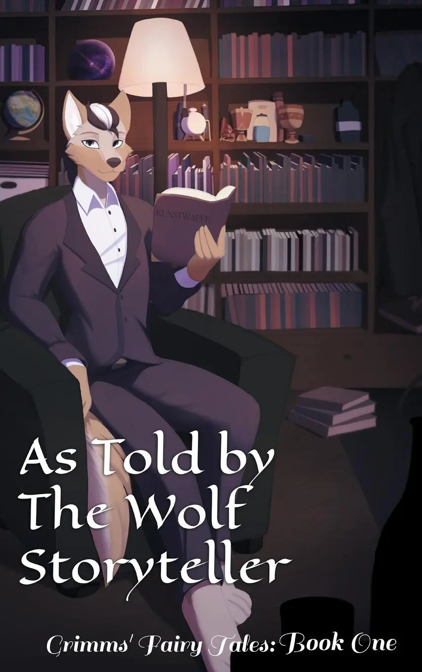 Cover: 9798218264789 | As Told By The Wolf Storyteller | Grimms' Fairy Tales Book One | Buch