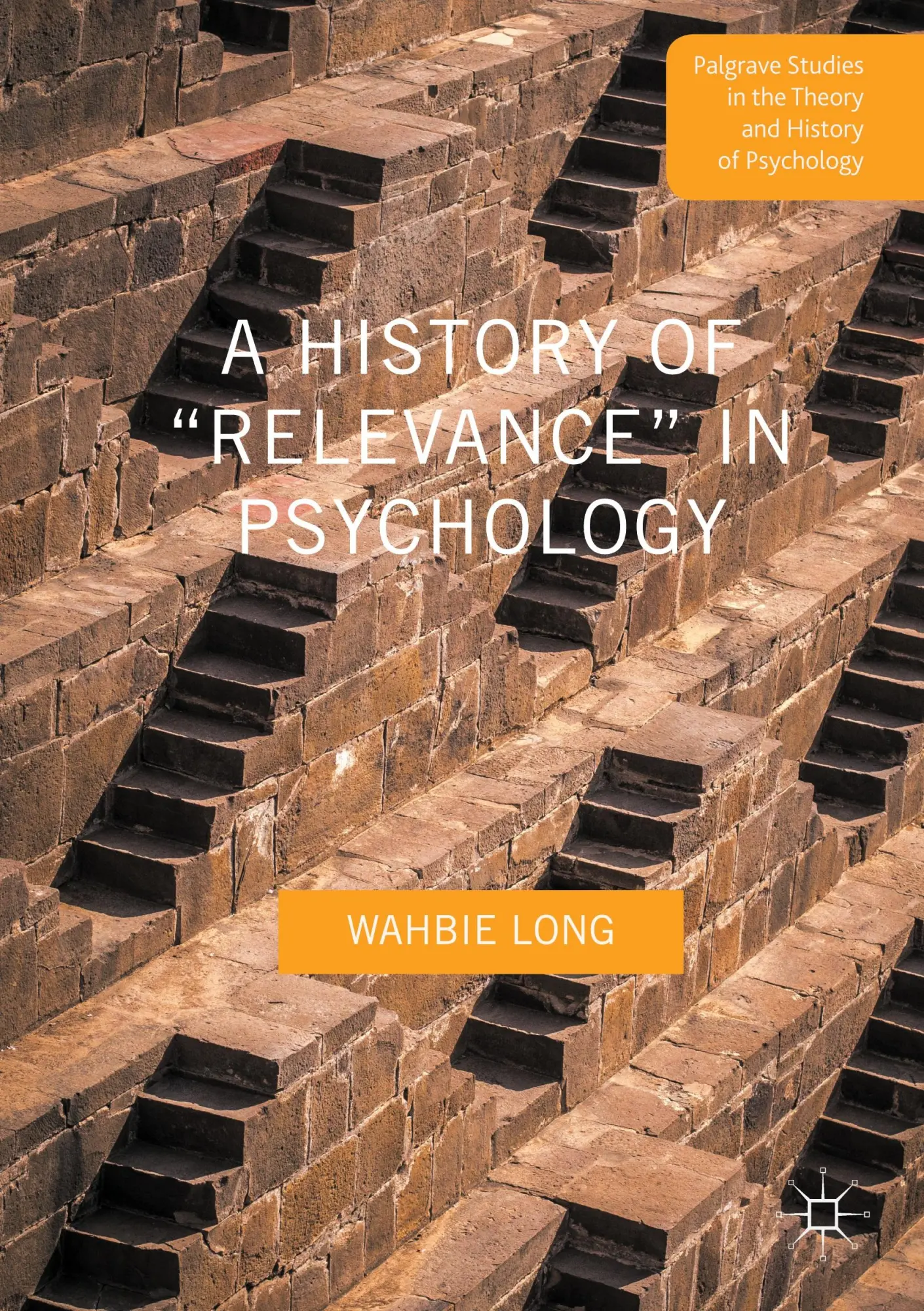 Cover: 9781137474889 | A History of "Relevance" in Psychology | Wahbie Long | Buch | xii