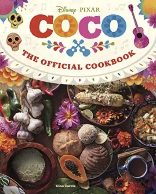Cover: 9781803364889 | Coco: The Official Cookbook | Gino Garcia | Buch | Gebunden | Englisch