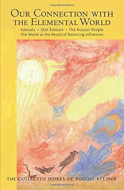Cover: 9781855844889 | Our Connection with the Elemental World | Rudolf Steiner | Taschenbuch