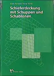 Cover: 9783481014889 | Schieferdeckung mit Schuppen und Schablonen | Alwin Punstein (u. a.)