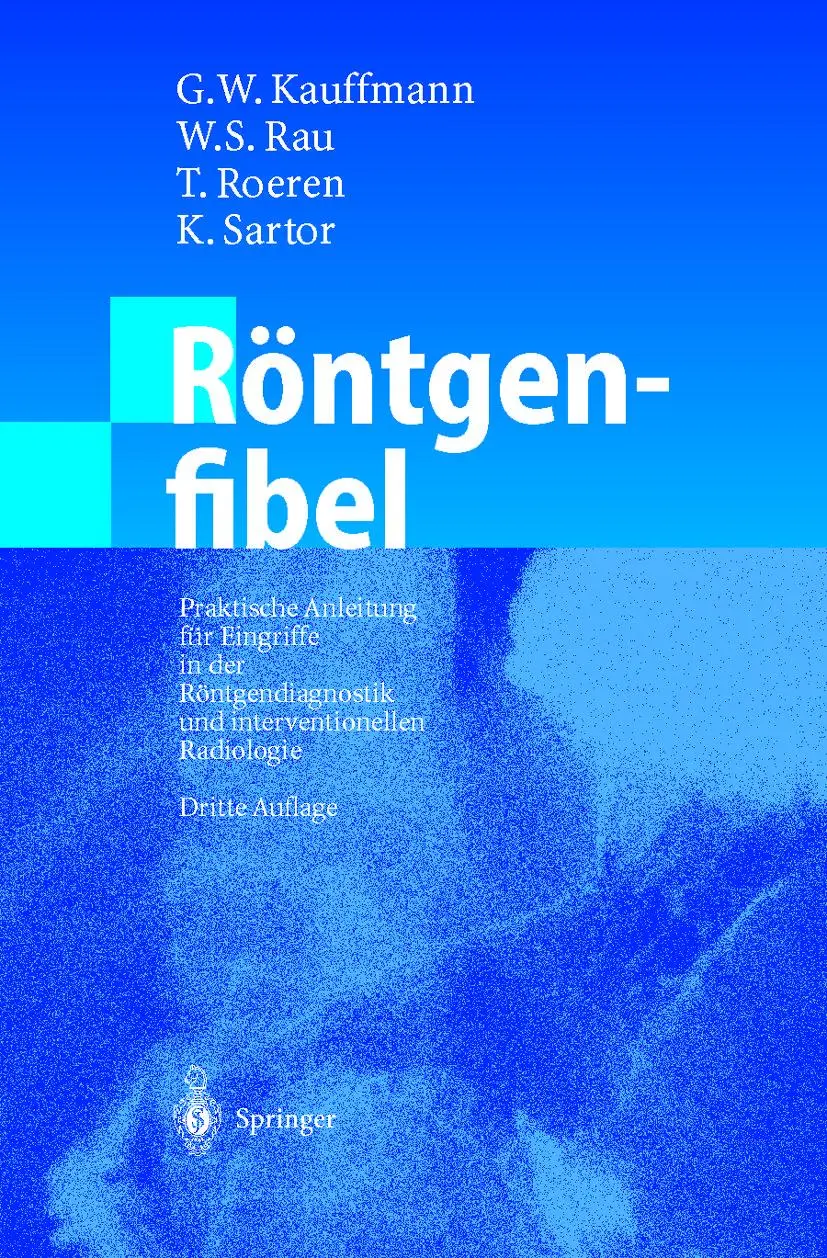 Cover: 9783642624889 | Röntgenfibel | G. W. Kauffmann (u. a.) | Taschenbuch | xx | Deutsch