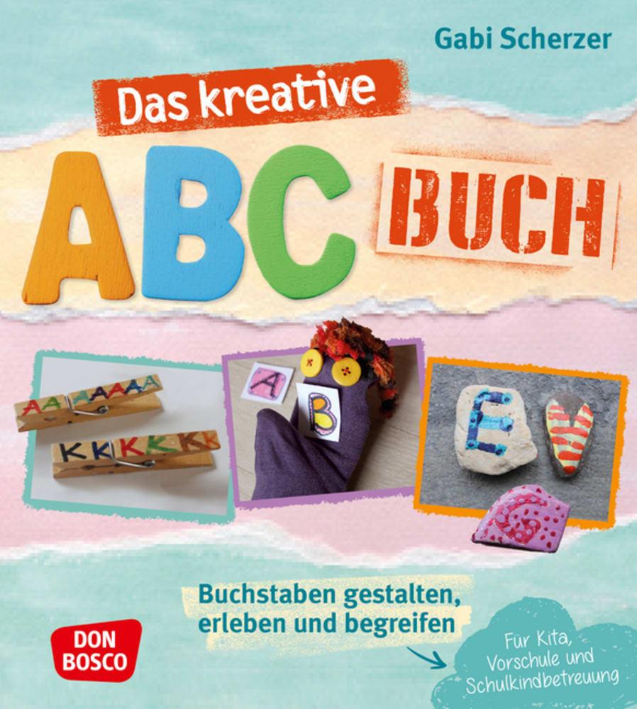 Cover: 9783769824889 | Das kreative ABC-Buch | Gabi Scherzer | Taschenbuch | 96 S. | Deutsch