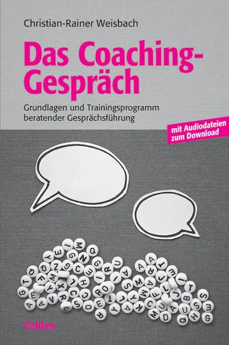 Cover: 9783800644889 | Das Coachinggespräch | Christian-Rainer Weisbach | Buch | XIII | 2012