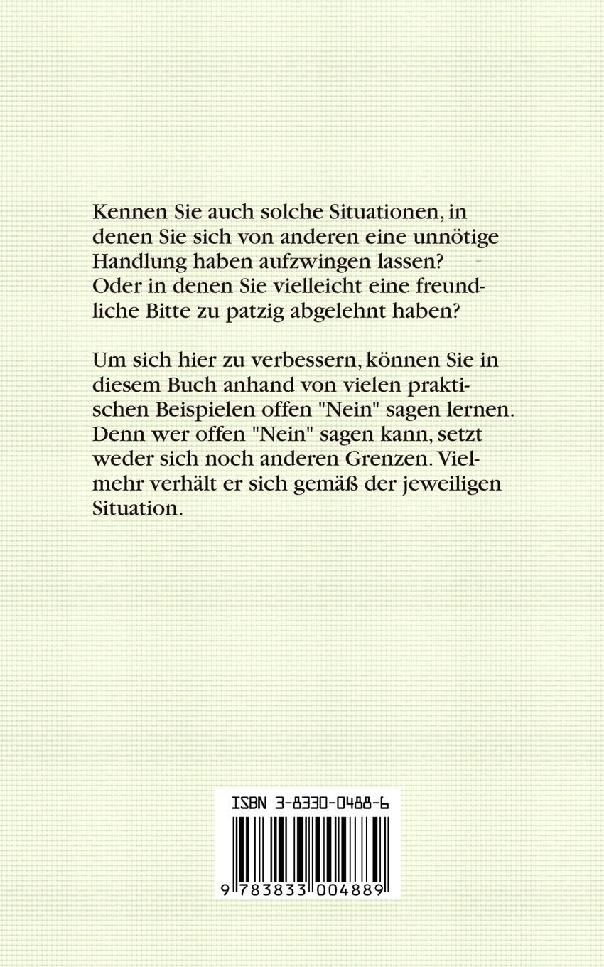 Rückseite: 9783833004889 | Die Kunst, offen "Nein" zu sagen | Georg Kastenbauer | Taschenbuch