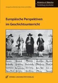 Cover: 9783861104889 | Europäische Perspektiven im Geschichtsunterricht | Bärbel Kuhn (u. a.)