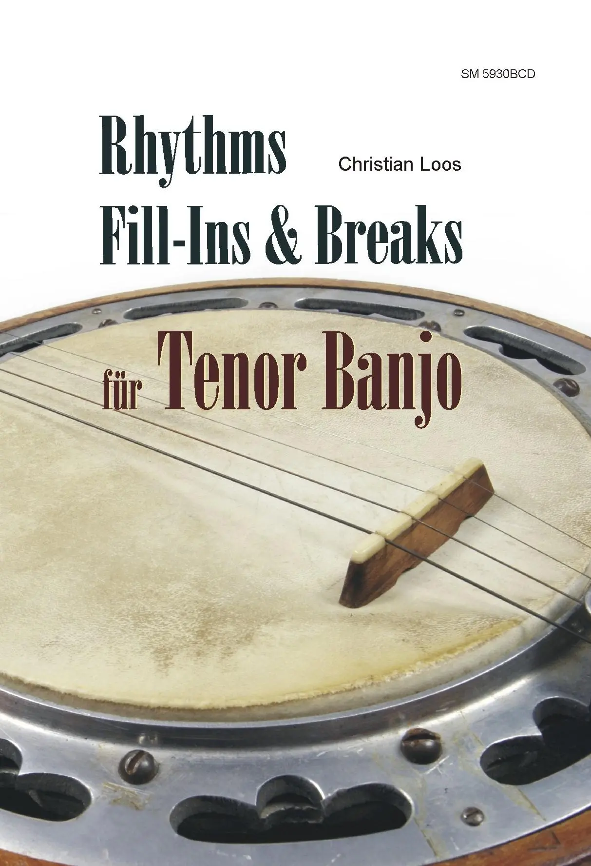 Cover: 9783940474889 | Rhythms, fill-Ins &amp; Breaks für Tenor Banjo | Christian Loos | Buch
