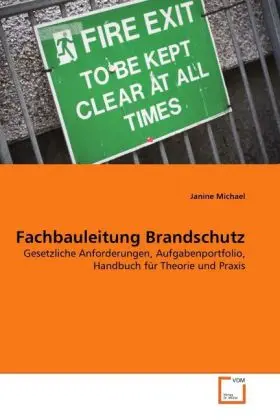 Cover: 9783639294989 | Fachbauleitung Brandschutz | Janine Michael | Taschenbuch | Deutsch