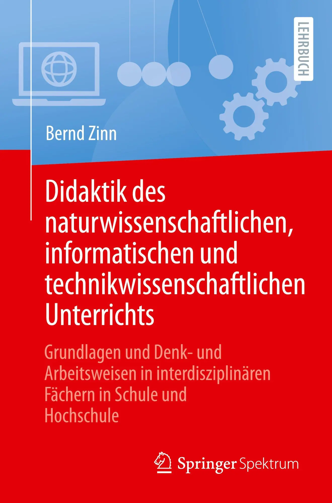 Cover: 9783662724989 | Didaktik des naturwissenschaftlichen, informatischen und...