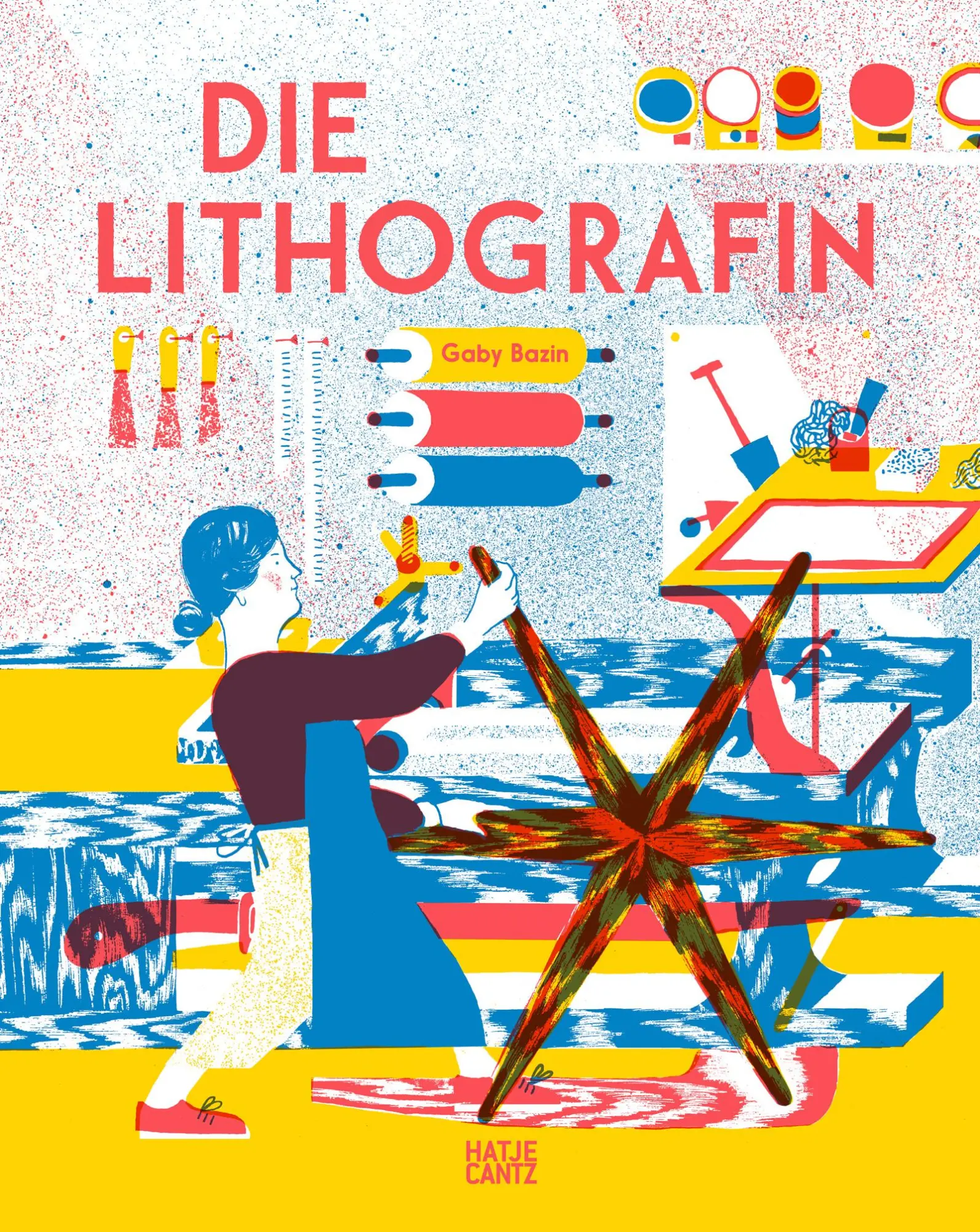 Cover: 9783775754989 | Die Lithografin - Ein kunstvolles Bilderbuch über die Magie des...