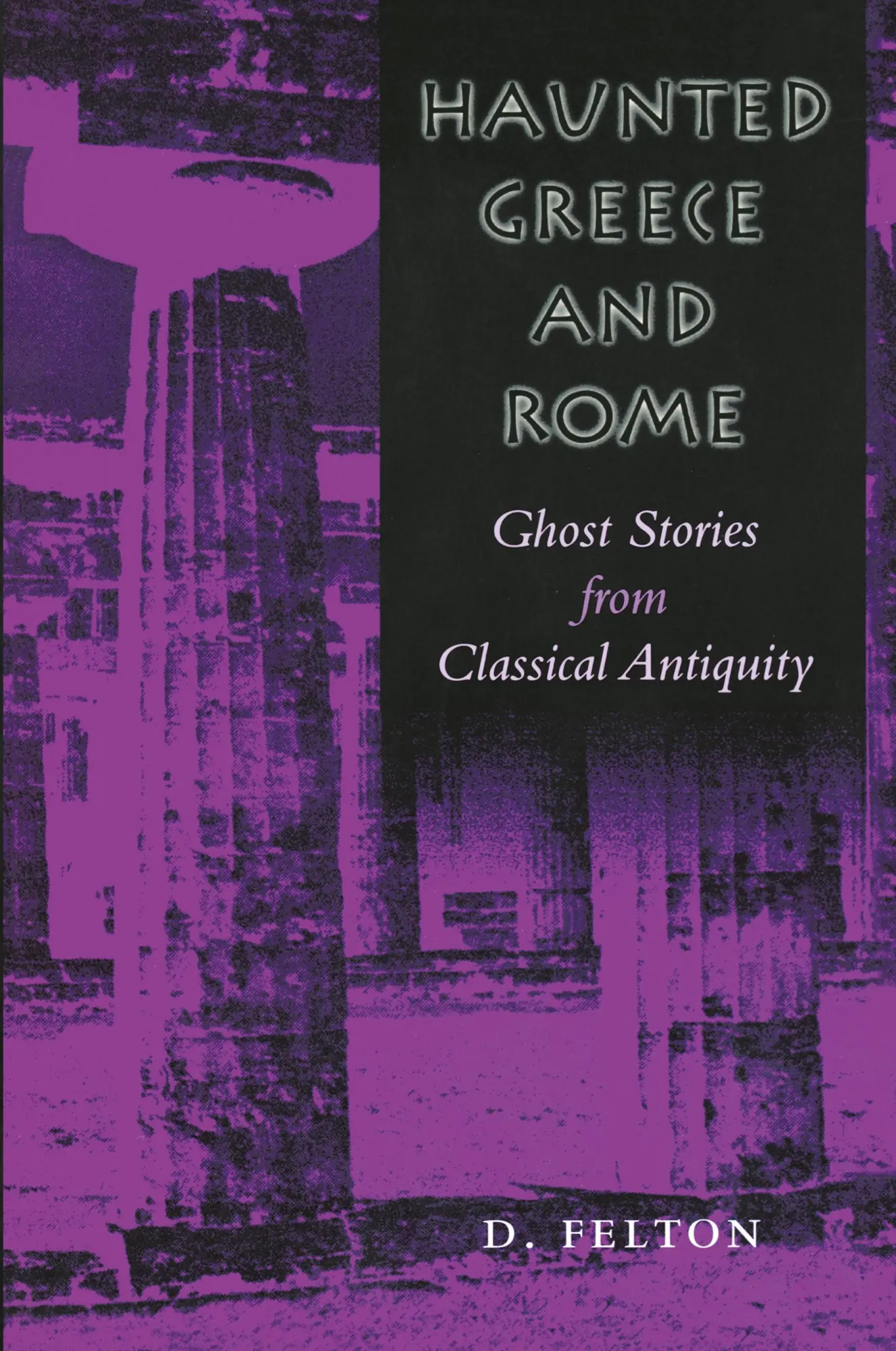 Cover: 9780292725089 | Haunted Greece and Rome | Ghost Stories from Classical Antiquity