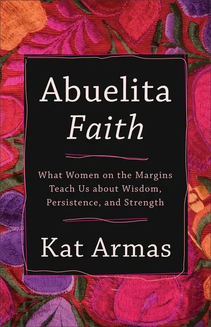 Cover: 9781587435089 | Abuelita Faith | Kat Armas | Taschenbuch | Einband - flex.(Paperback)