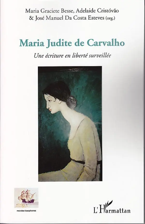 Cover: 9782336005089 | Maria Judite de Carvalho | Une écriture en liberté surveillée | Buch