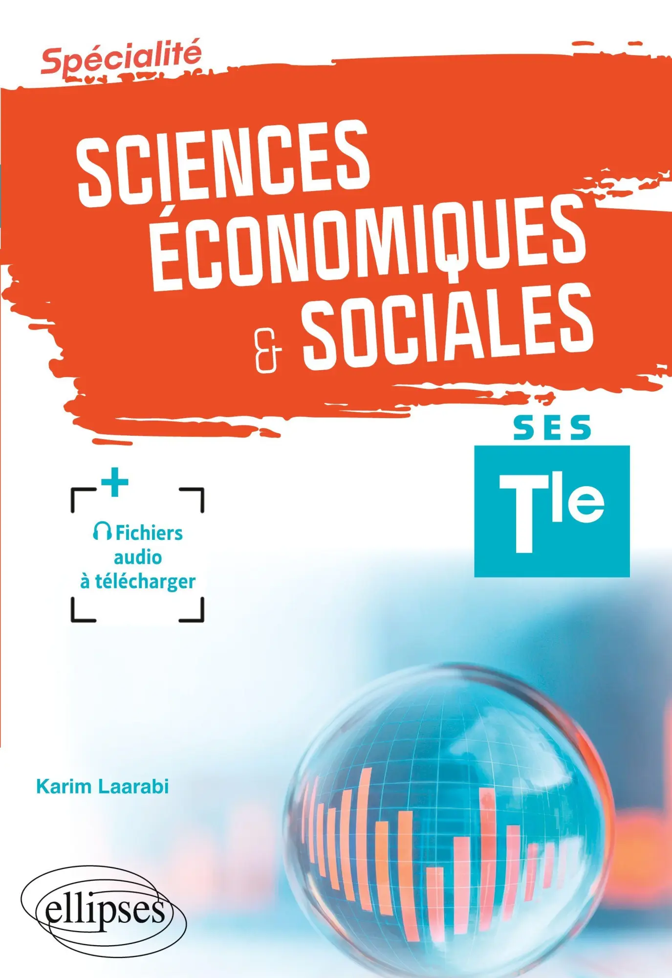 Cover: 9782340105089 | Spécialité Sciences économiques et sociales. Terminale. | Laarabi