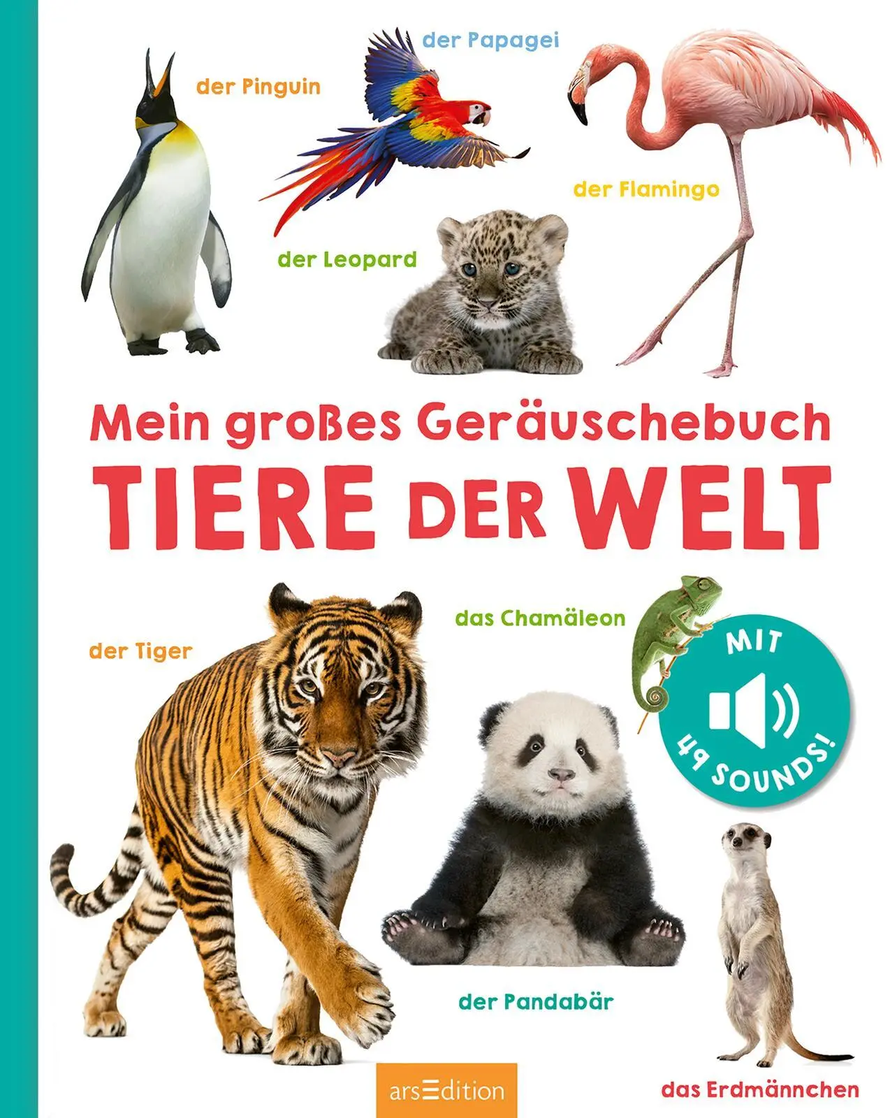 Bild: 9783845865089 | Mein großes Geräuschebuch - Tiere der Welt | Mit 49 Sounds | Buch
