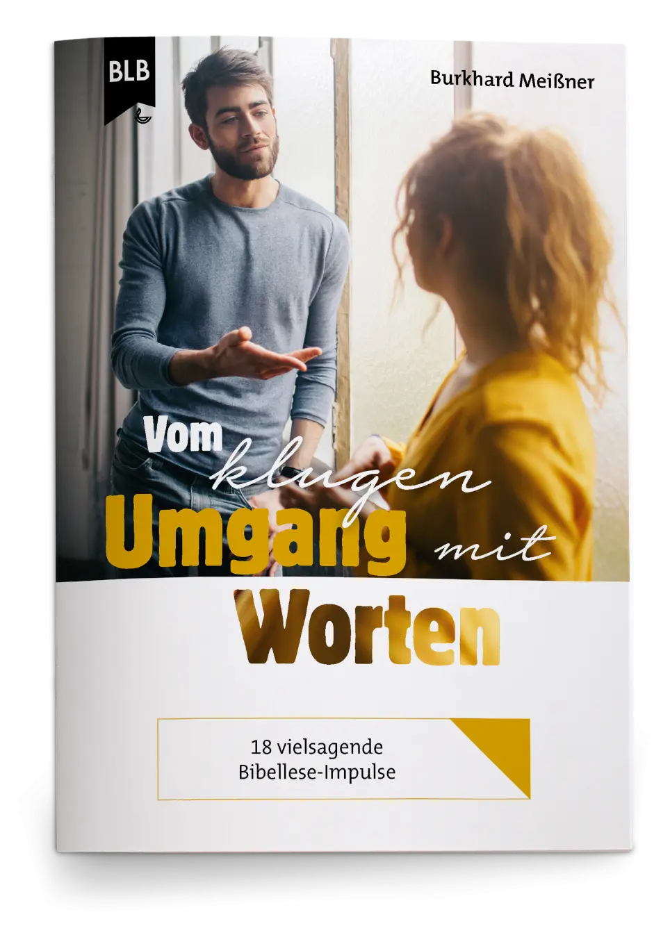 Cover: 9783955685089 | Vom klugen Umgang mit Worten | Themenheft | Burkhard Meißner | 52 S.