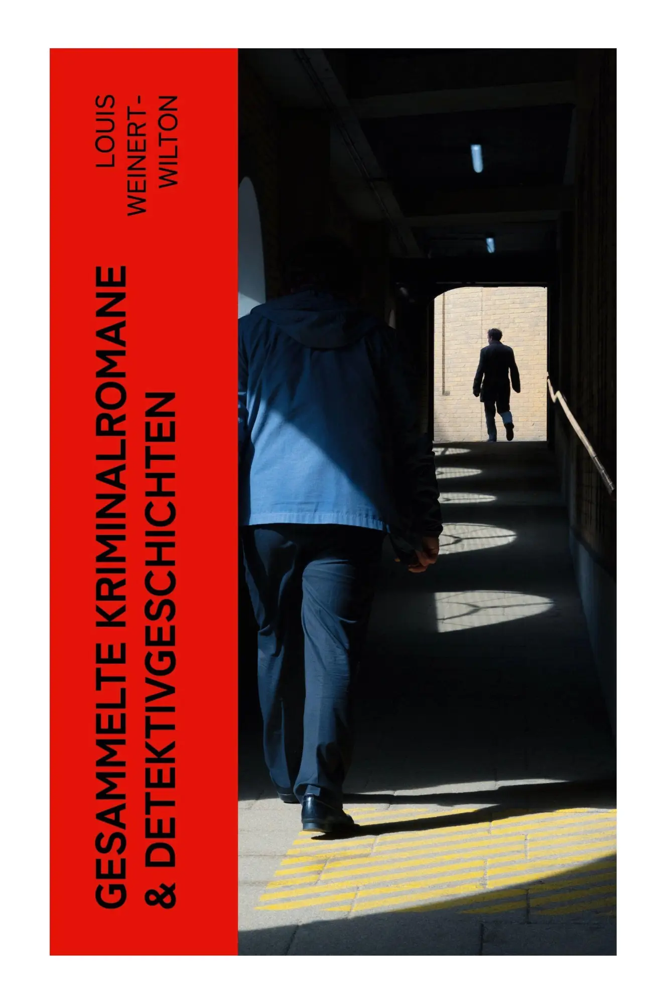 Cover: 9788027385089 | Gesammelte Kriminalromane &amp; Detektivgeschichten | Louis Weinert-Wilton