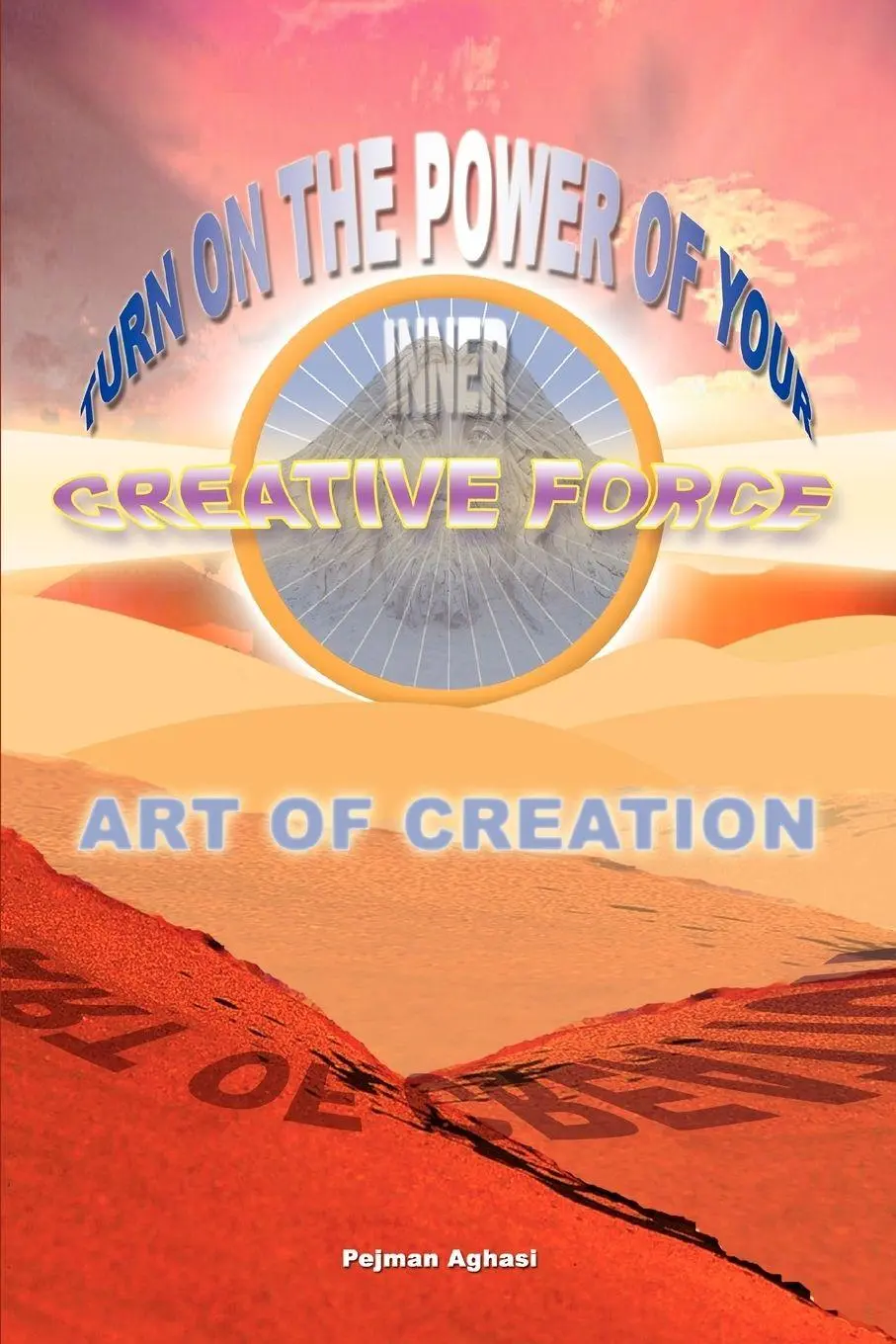Cover: 9780595375189 | Art of Creation | Turn On The Power Of Your Inner Creative Force
