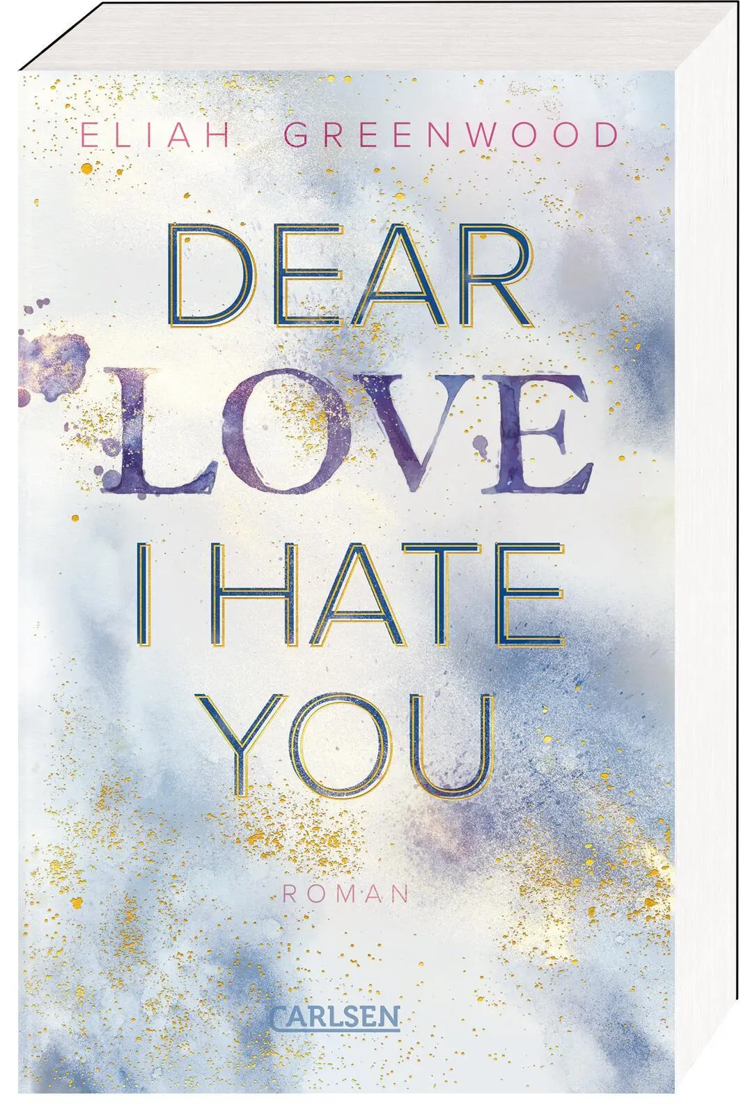 Cover: 9783551585189 | Easton High 1: Dear Love I Hate You | Eliah Greenwood | Taschenbuch