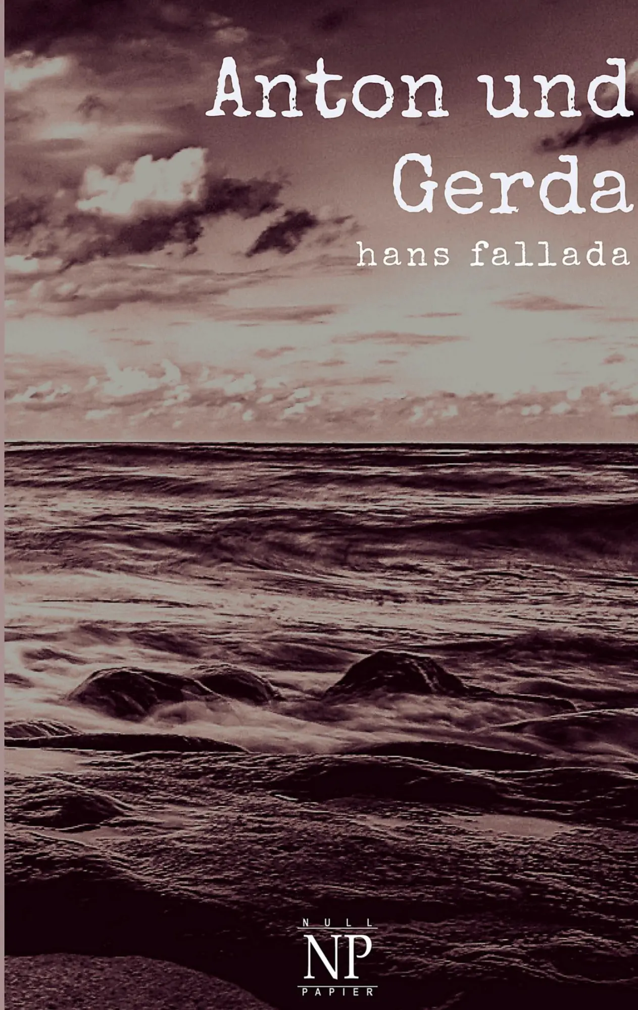 Cover: 9783962815189 | Anton und Gerda | Hans Fallada | Taschenbuch | 256 S. | Deutsch | 2024