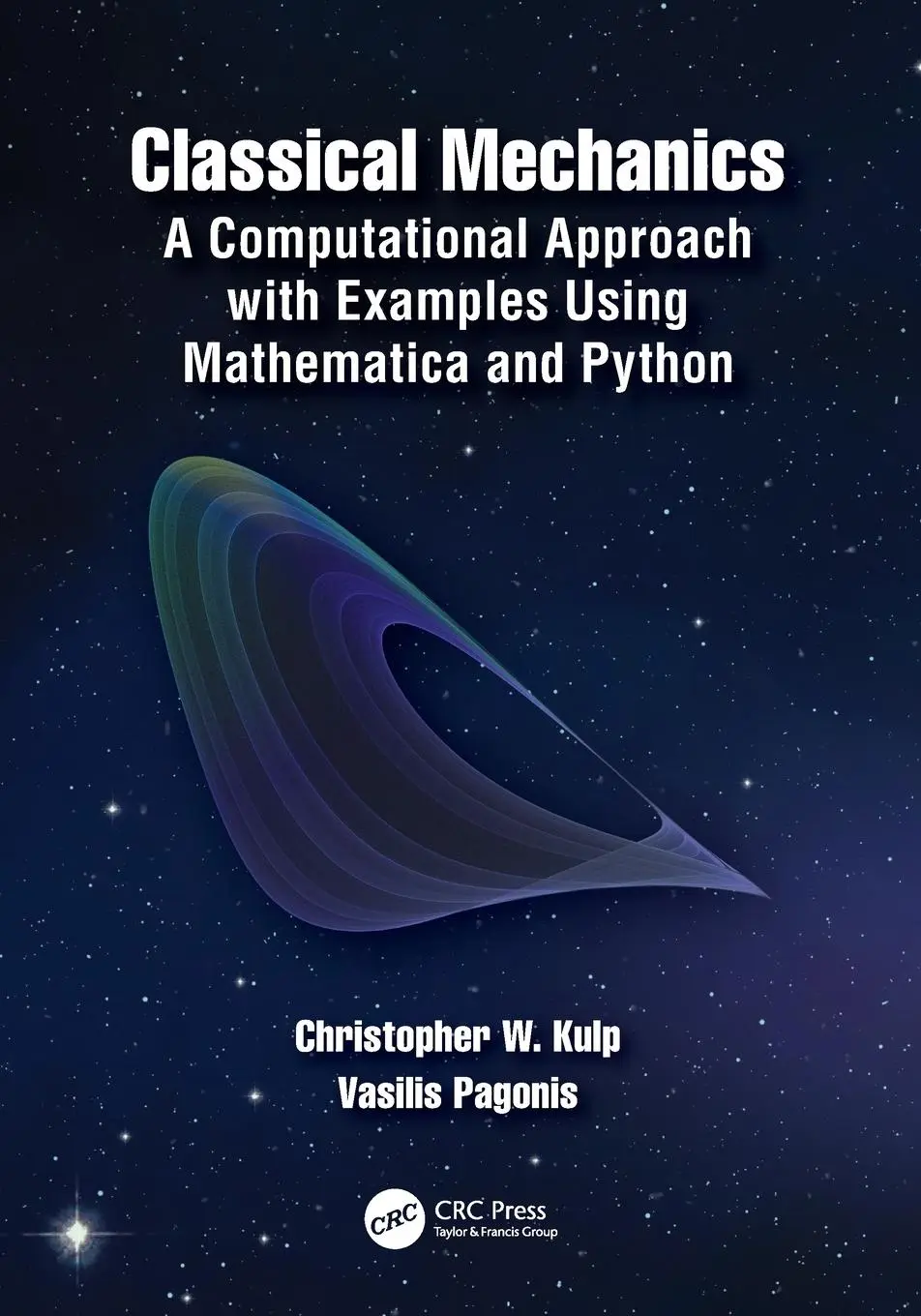 Cover: 9781138495289 | Classical Mechanics | Christopher W. Kulp (u. a.) | Taschenbuch | 2020