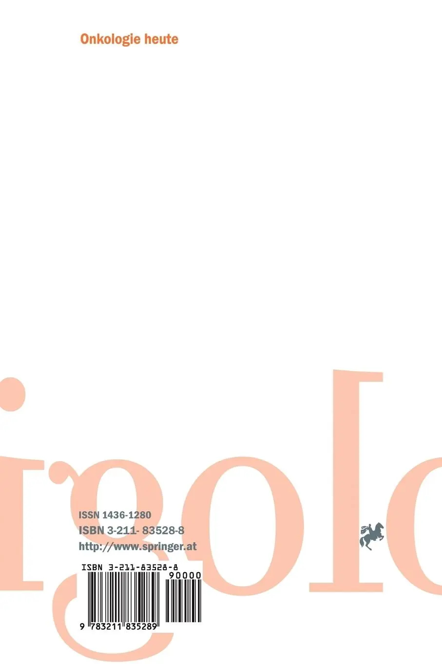 Rückseite: 9783211835289 | Urogenitale Carcinome | Cristoph Zielinski (u. a.) | Taschenbuch | ix