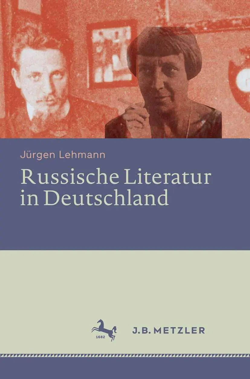 Cover: 9783476025289 | Russische Literatur in Deutschland | Jürgen Lehmann | Buch | xi | 2015