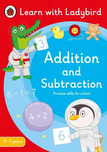 Cover: 9780241515389 | Addition and Subtraction: A Learn with Ladybird Activity Book 5-7...