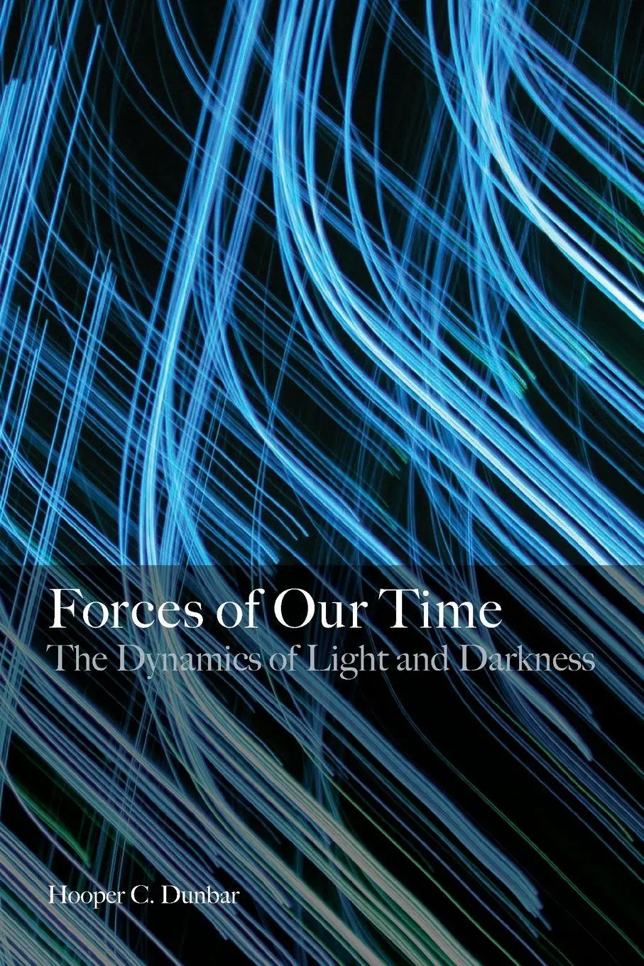 Cover: 9780853985389 | Forces of Our Time | The Dynamics of Light and Darkness | Dunbar