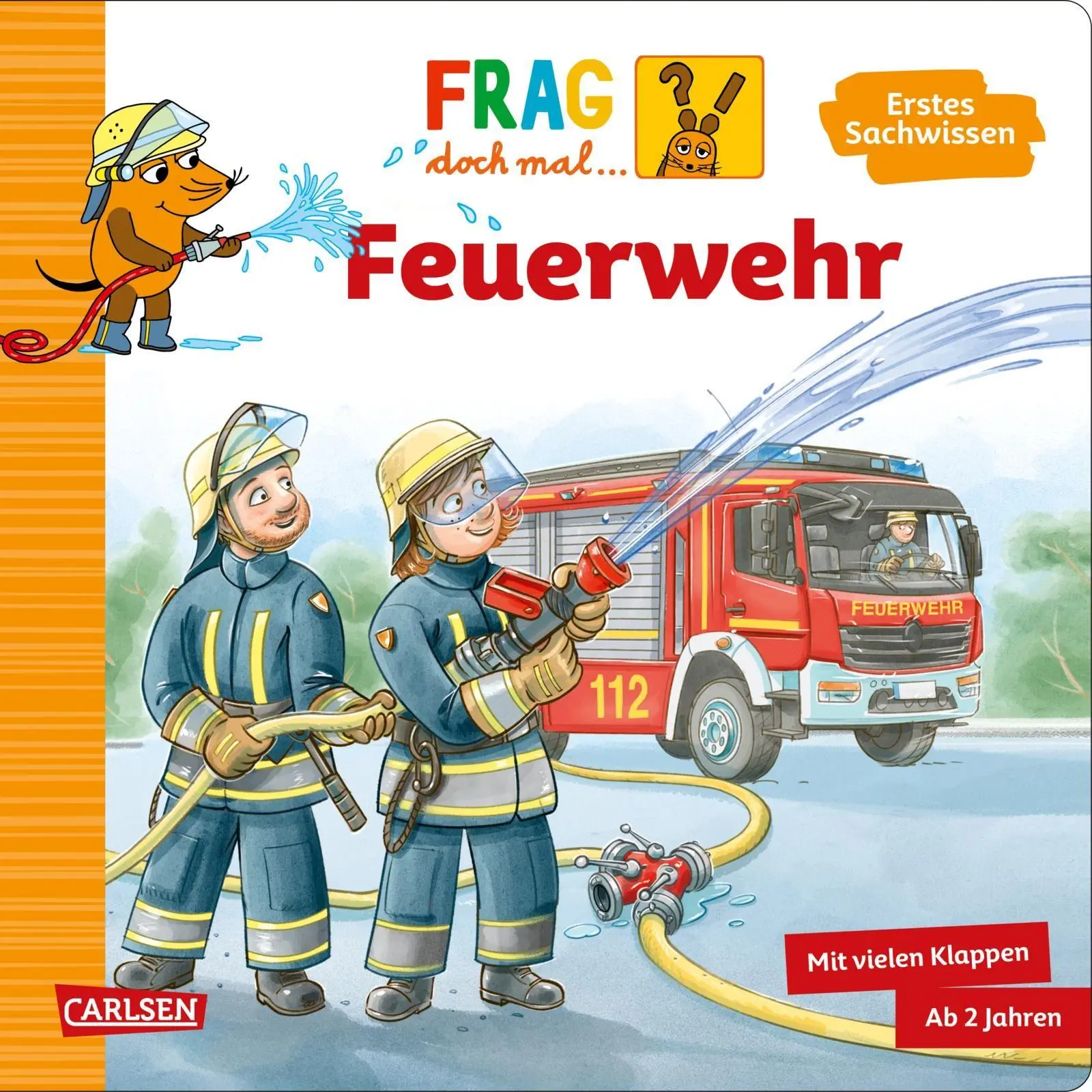 Cover: 9783551255389 | Frag doch mal ... die Maus: Feuerwehr | Erstes Sachwissen | Klose