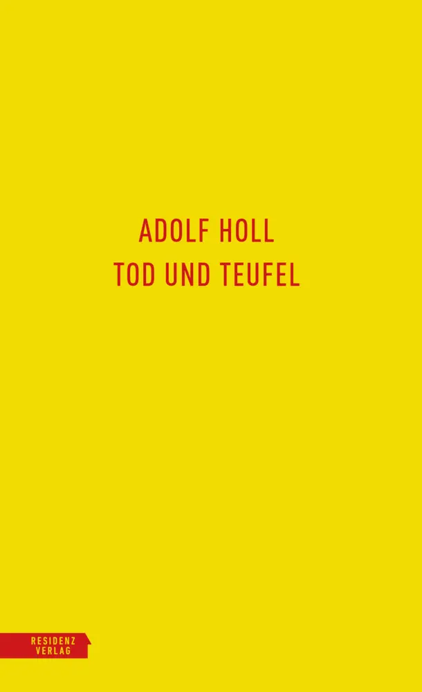 Tod und Teufel - Adolf Holl Gebunden