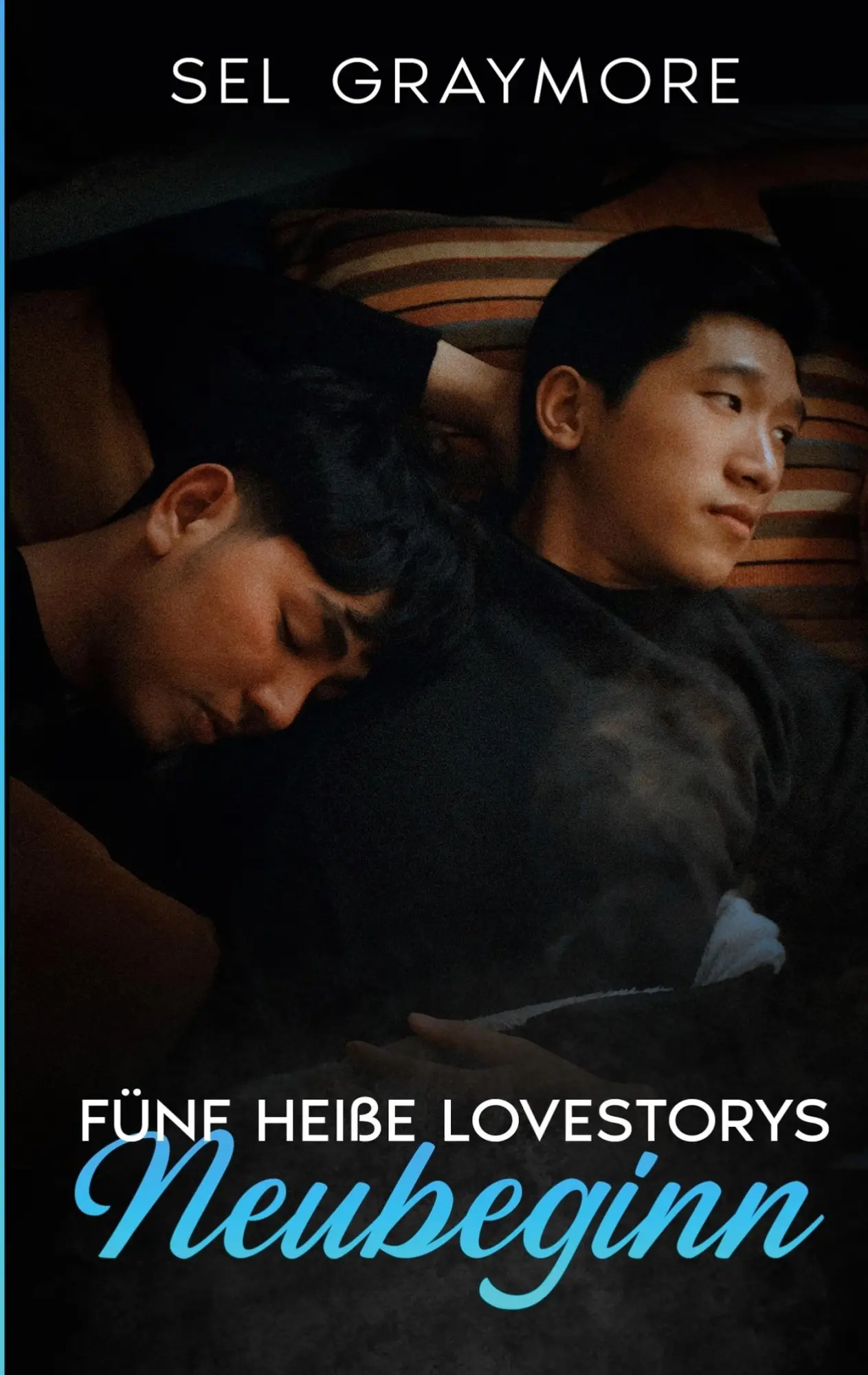Cover: 9783743175389 | Neubeginn | fünf heiße Lovestorys | Sel Graymore | Taschenbuch | 2023