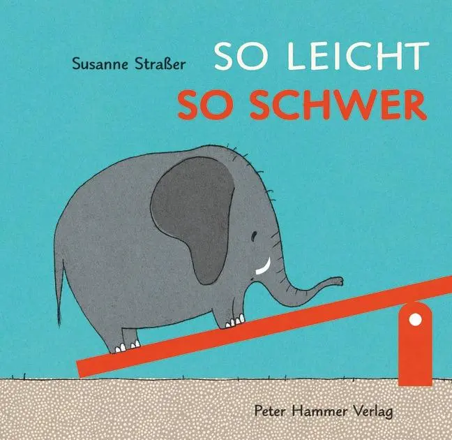 Cover: 9783779505389 | So leicht, so schwer | Susanne Straßer | Buch | 24 S. | Deutsch | 2016