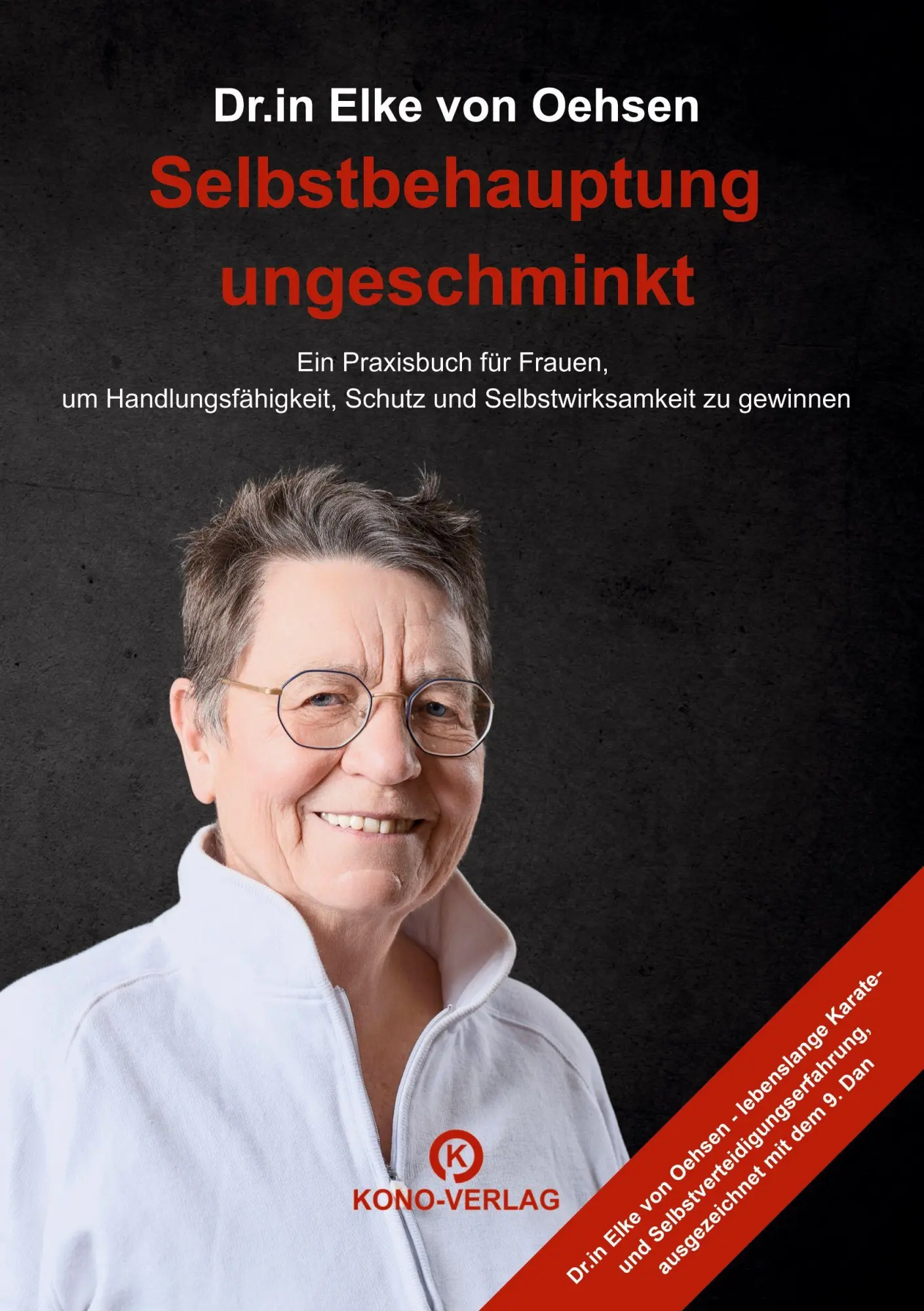 Cover: 9783910555389 | Selbstbehauptung ungeschminkt | Elke von Oehsen | Taschenbuch | 180 S.