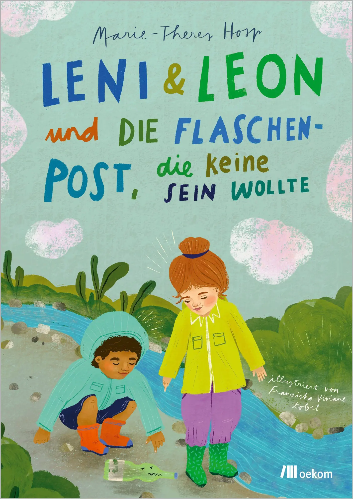 Leni &amp, Leon und die Flaschenpost, die keine sein wollte