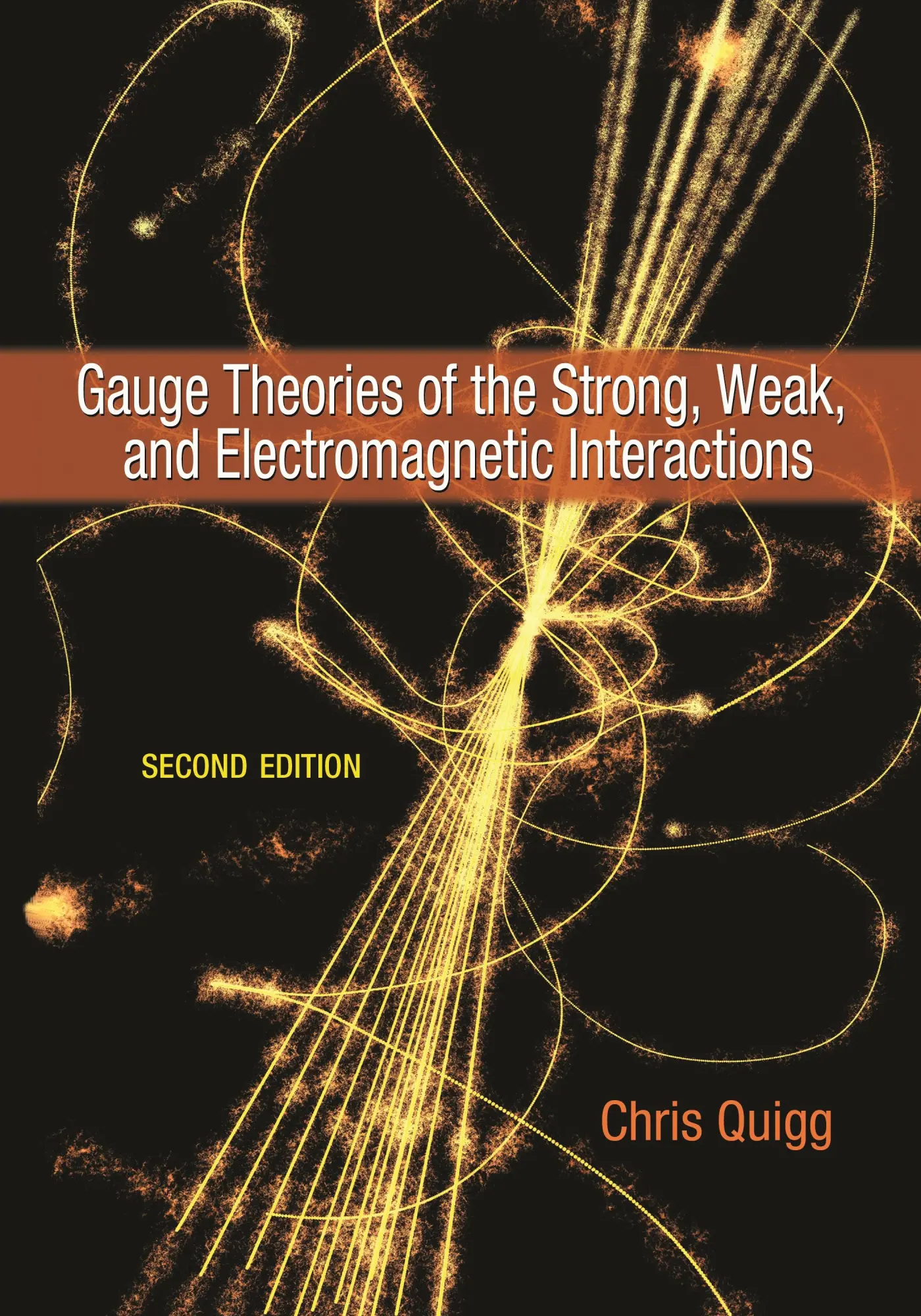 Cover: 9780691135489 | Gauge Theories of the Strong, Weak, and Electromagnetic Interactions