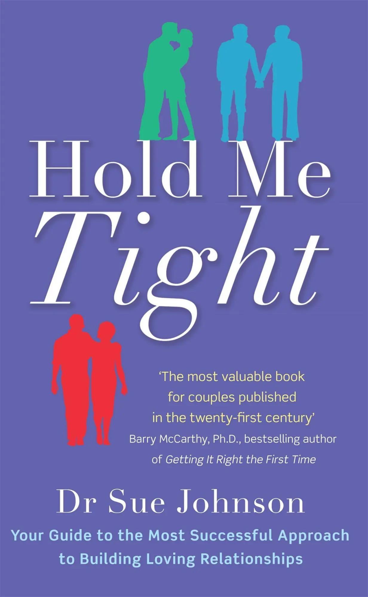 Cover: 9780749955489 | Hold Me Tight | Sue Johnson | Taschenbuch | Kartoniert / Broschiert