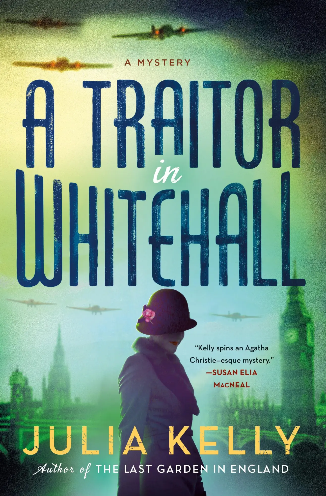 Autor: 9781250865489 | A Traitor in Whitehall | Julia Kelly | Buch | Gebunden | Englisch