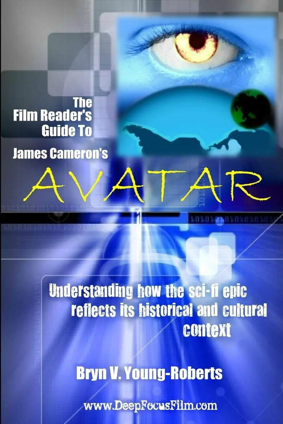 Cover: 9781471705489 | The Film Reader's Guide to James Cameron's Avatar | Young-Roberts