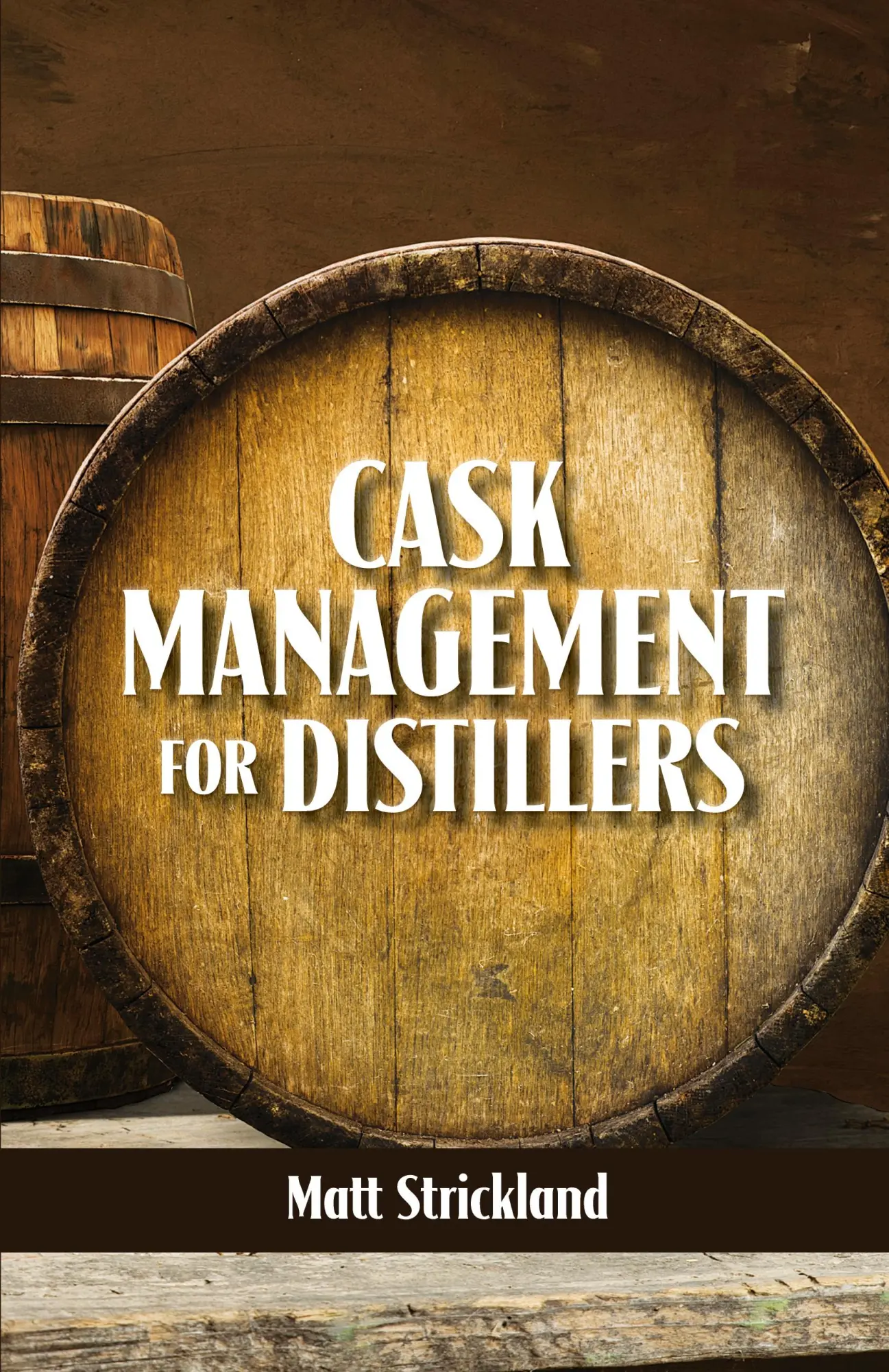 Cover: 9781732235489 | Cask Management for Distillers | Matt Strickland | Taschenbuch | 2021