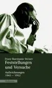 Cover: 9783835305489 | Feststellungen und Versuche | Franz Baermann Steiner | Buch | 538 S.