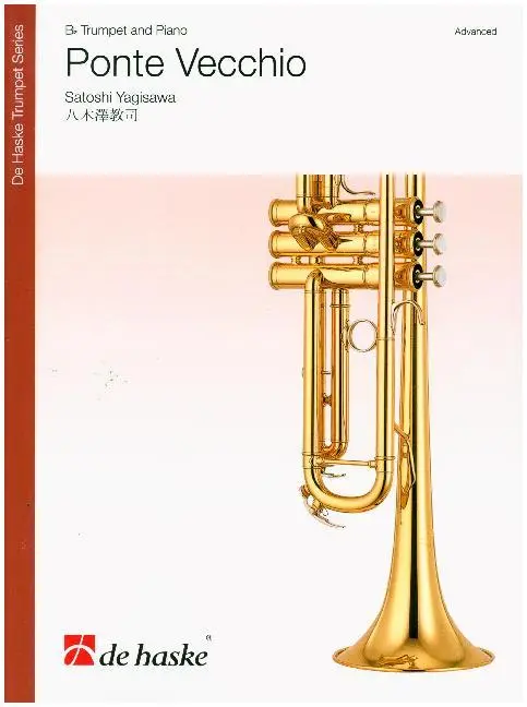 Cover: 9789043155489 | Ponte Vecchio | for Bb Trumpet and Piano | Satoshi Yagisawa | Deutsch