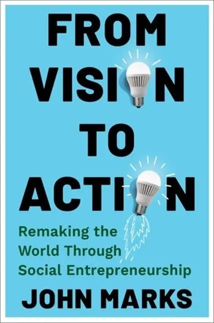 Cover: 9780231215589 | From Vision to Action | John Marks | Taschenbuch | Englisch | 2024