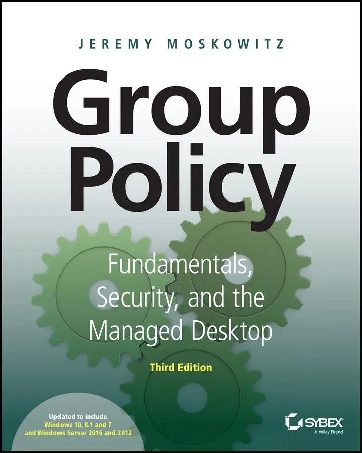 Cover: 9781119035589 | Group Policy | Fundamentals, Security, and the Managed Desktop | Buch