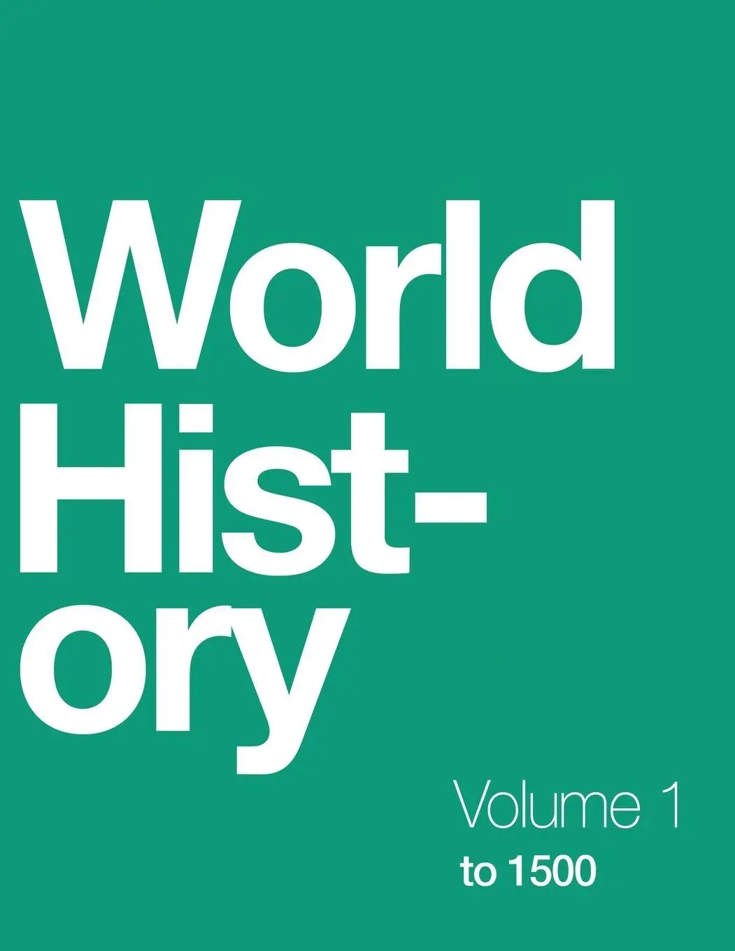 Cover: 9781739015589 | World History, Volume 1 | to 1500 (paperback, b&amp;w) | Kordas (u. a.)