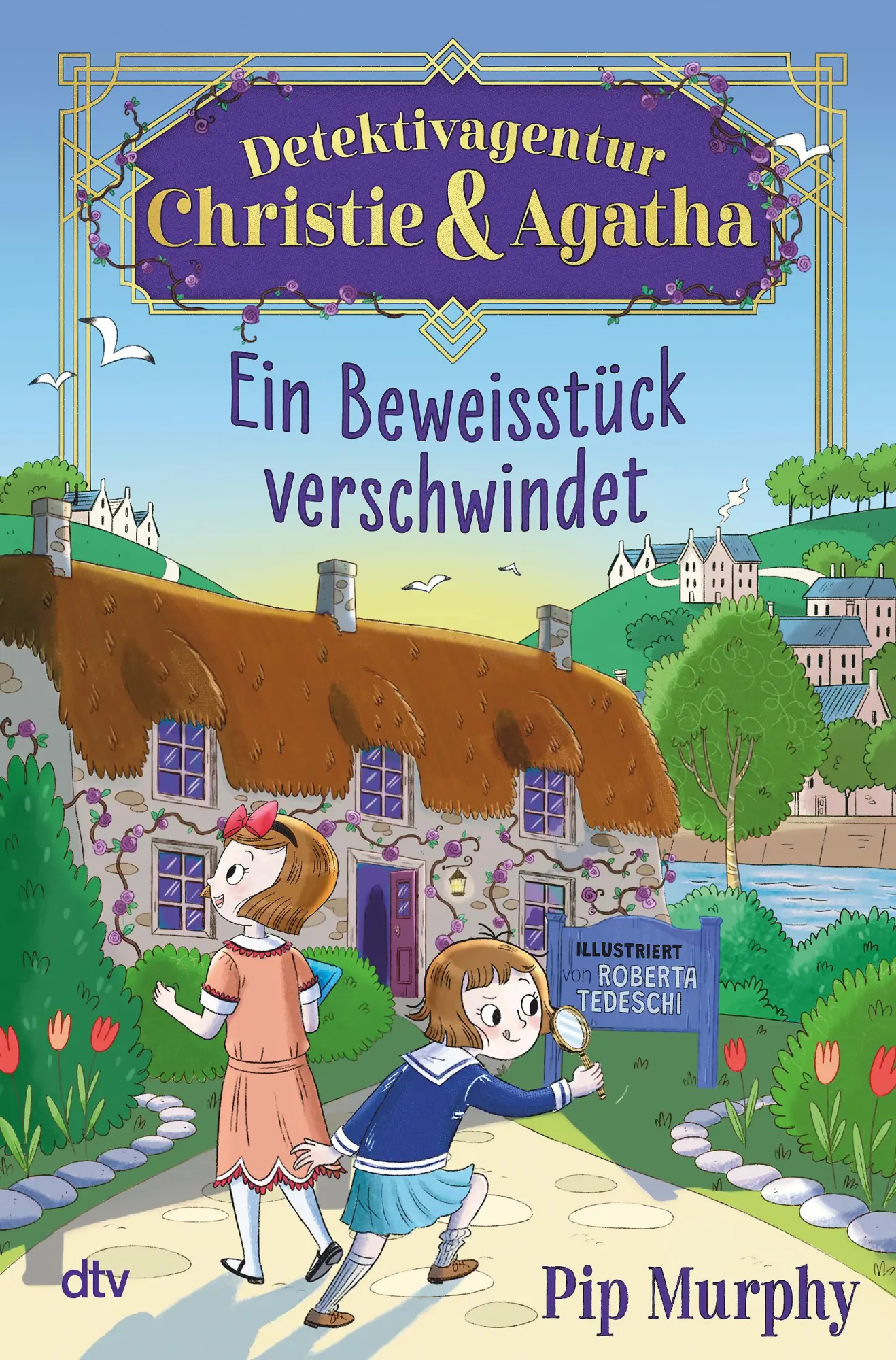 Cover: 9783423765589 | Detektivagentur Christie &amp; Agatha - Ein Beweisstück verschwindet