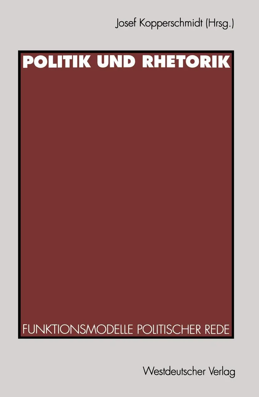 Cover: 9783531125589 | Politik und Rhetorik | Funktionsmodelle politischer Rede | Taschenbuch